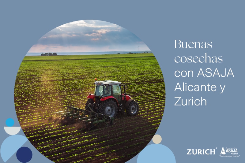 Asegura buenas cosechas en 2022 con ASAJA Alicante y las pólizas de Zurich